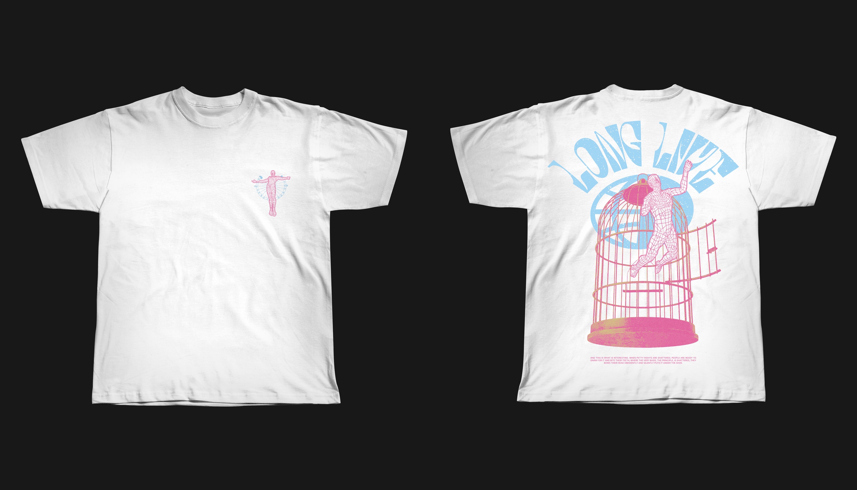 LONG LIVE T-shirts, front and back